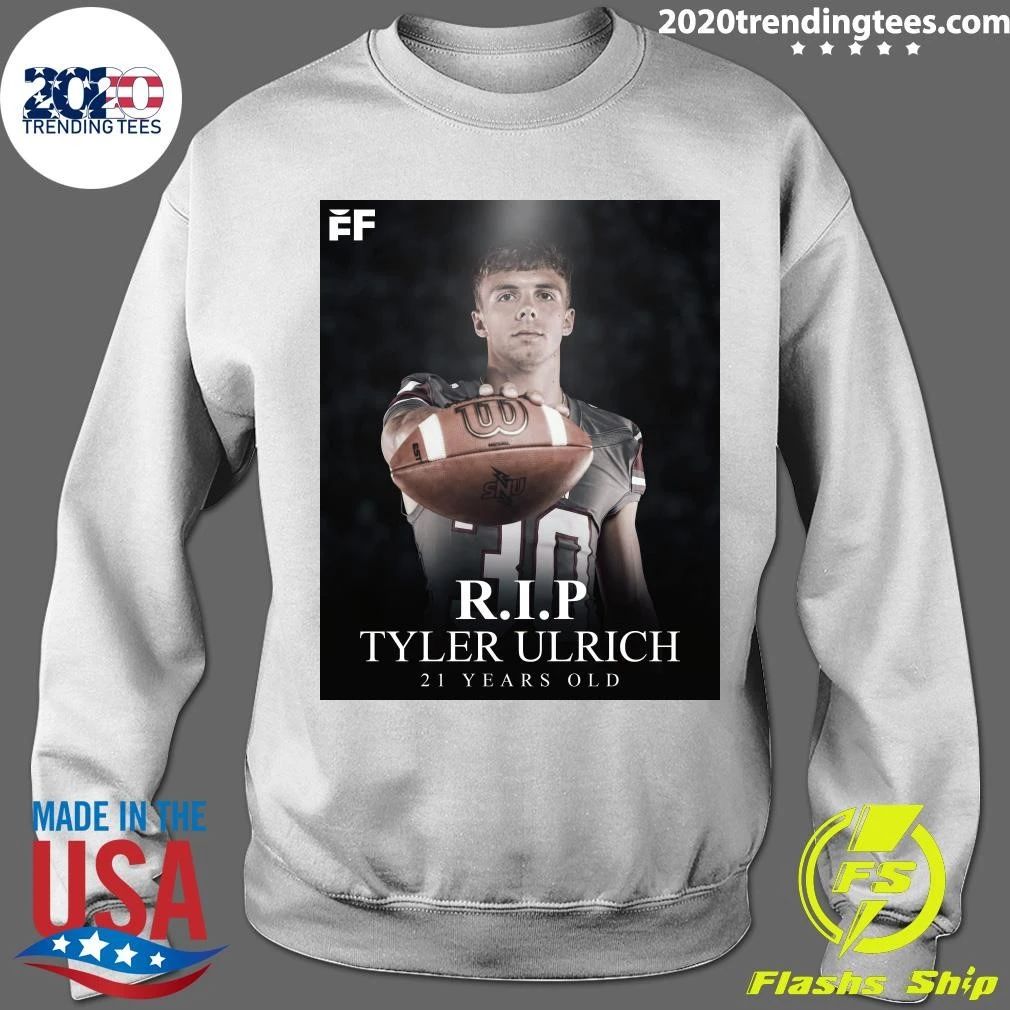 R.I.P Tyler Ulrich 21 Years Old Shirt