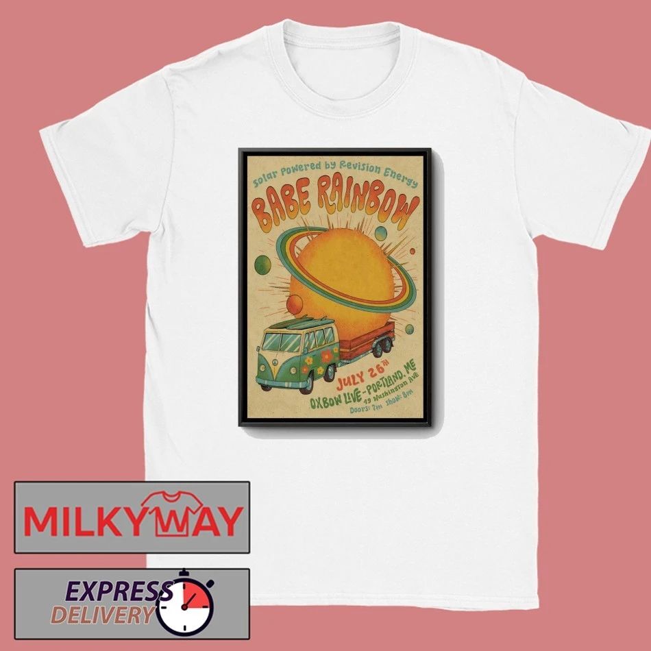 Babe Rainbow Jul 26 2026 In Portland ME Poster shirt