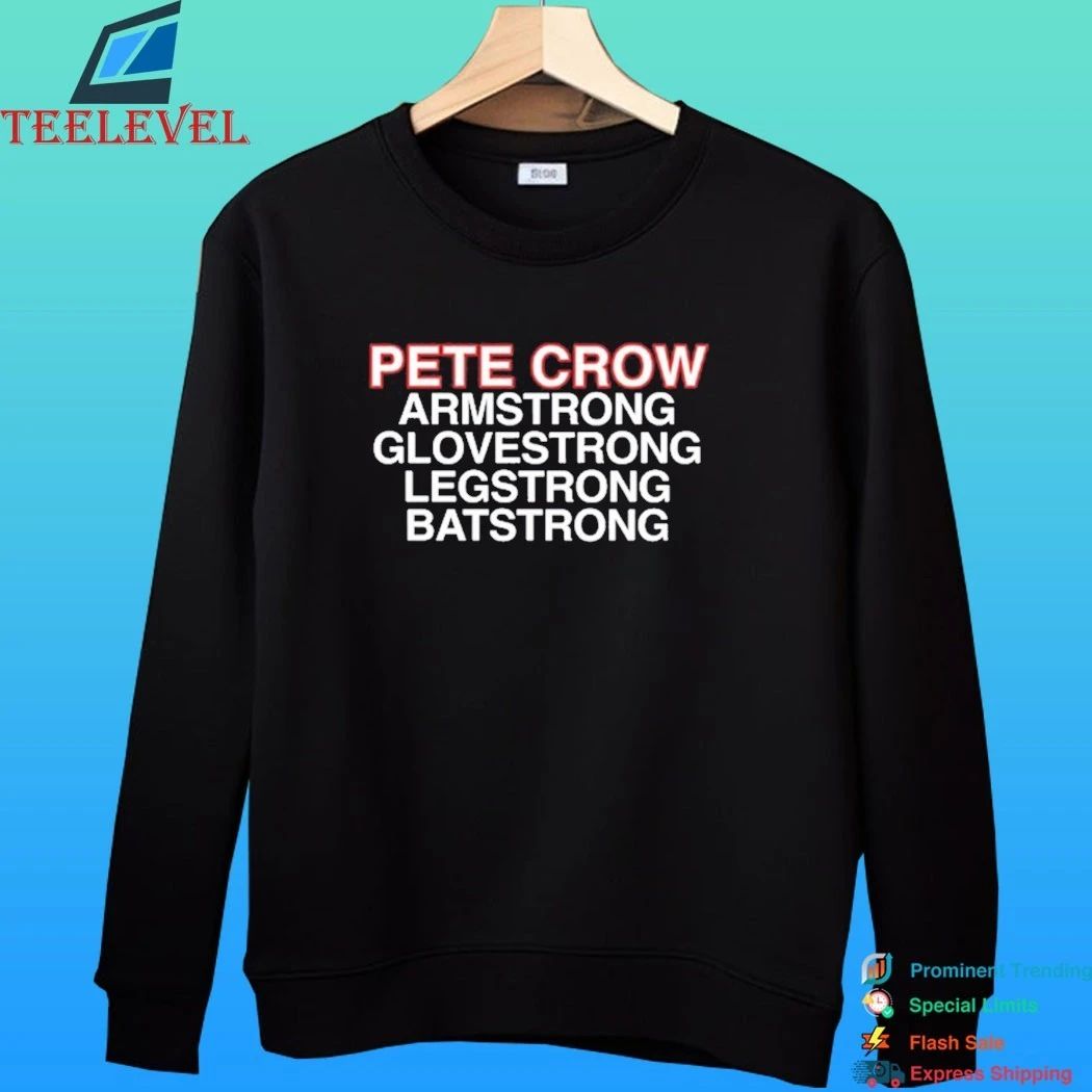 Pete Crow Armstrong Glovestrong Batstrong Legstrong Shirt