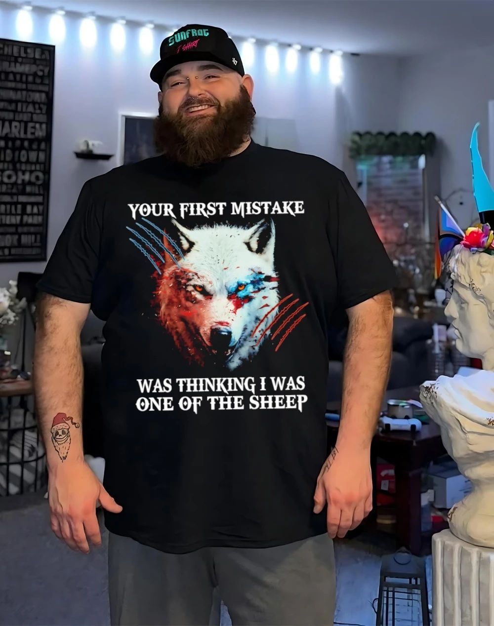 Wolf your first mistake was thinking I was one of the sheep shirt