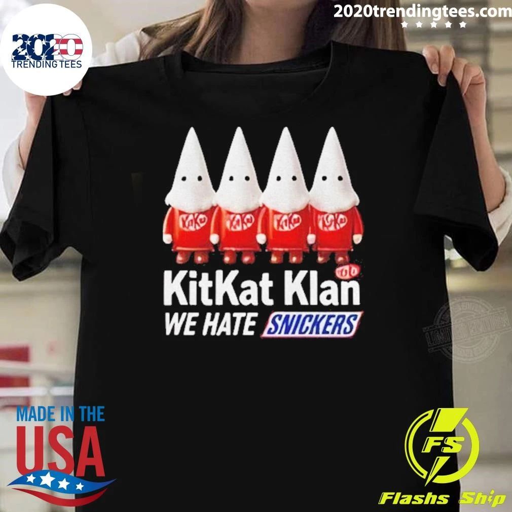 Kitkat Klan We Hate Snickers Shirt