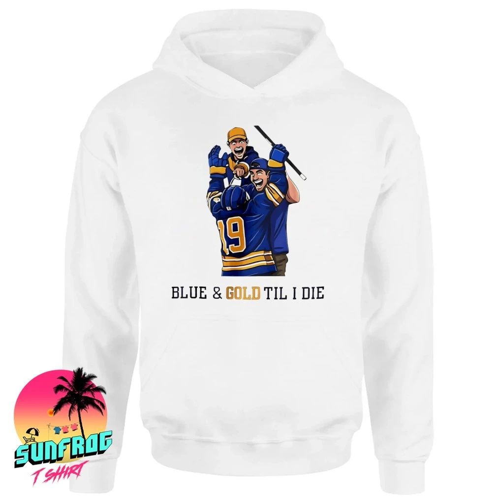 Buffalo Sabres Blue & Gold Til I Die Hockey shirt