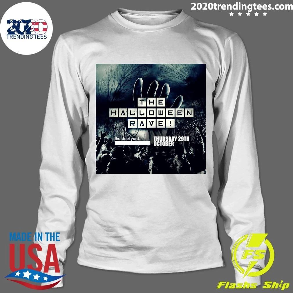 The Halloween Rave 2026 The Steel Yard London Halloween 2026 Shirt