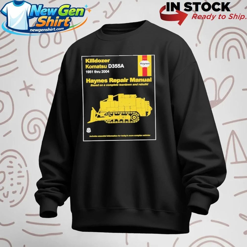 Killdozer Komatsu Haynes Repair Manual Shirt