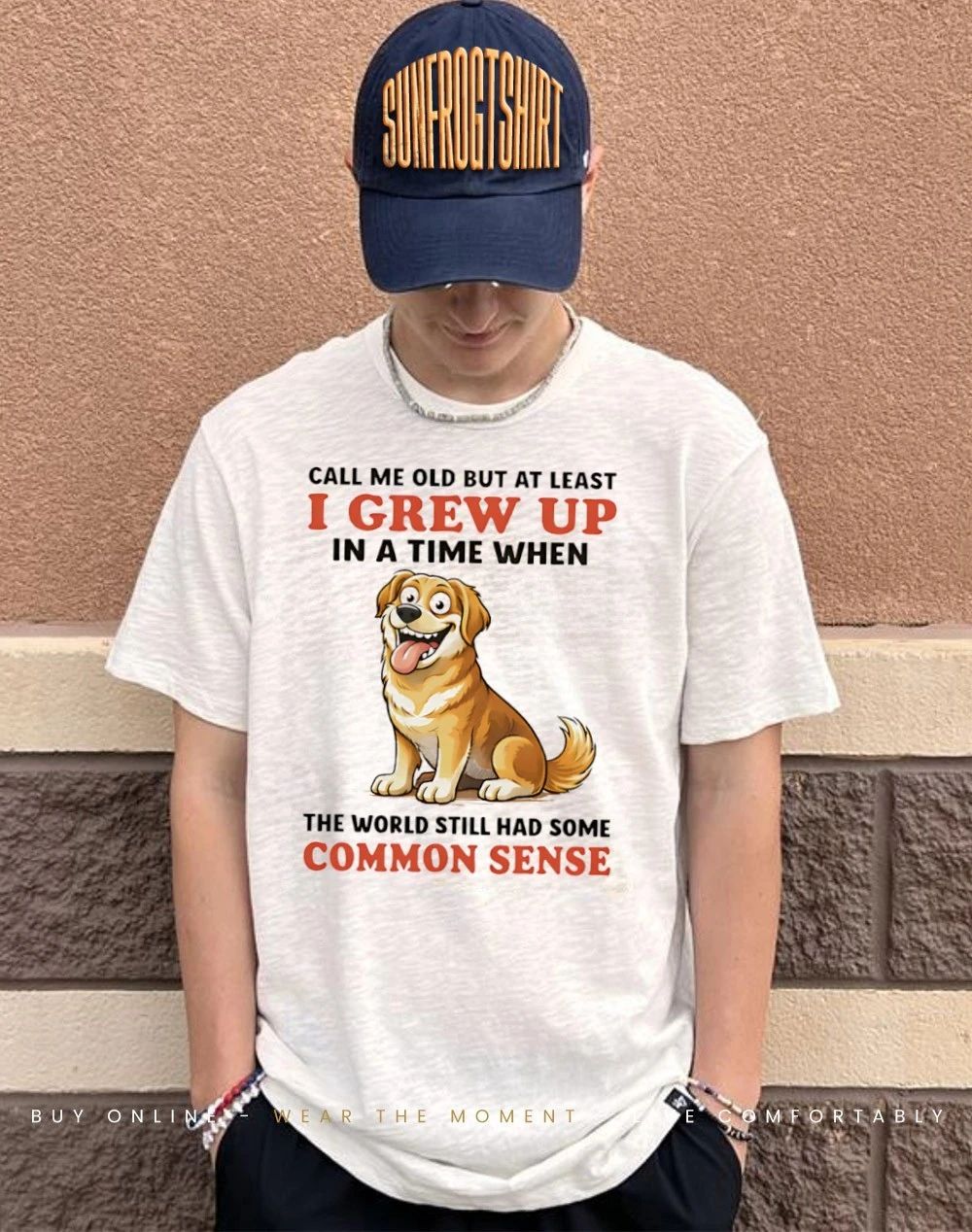Dog call me old but at least I grew up world still had some common sense shirt