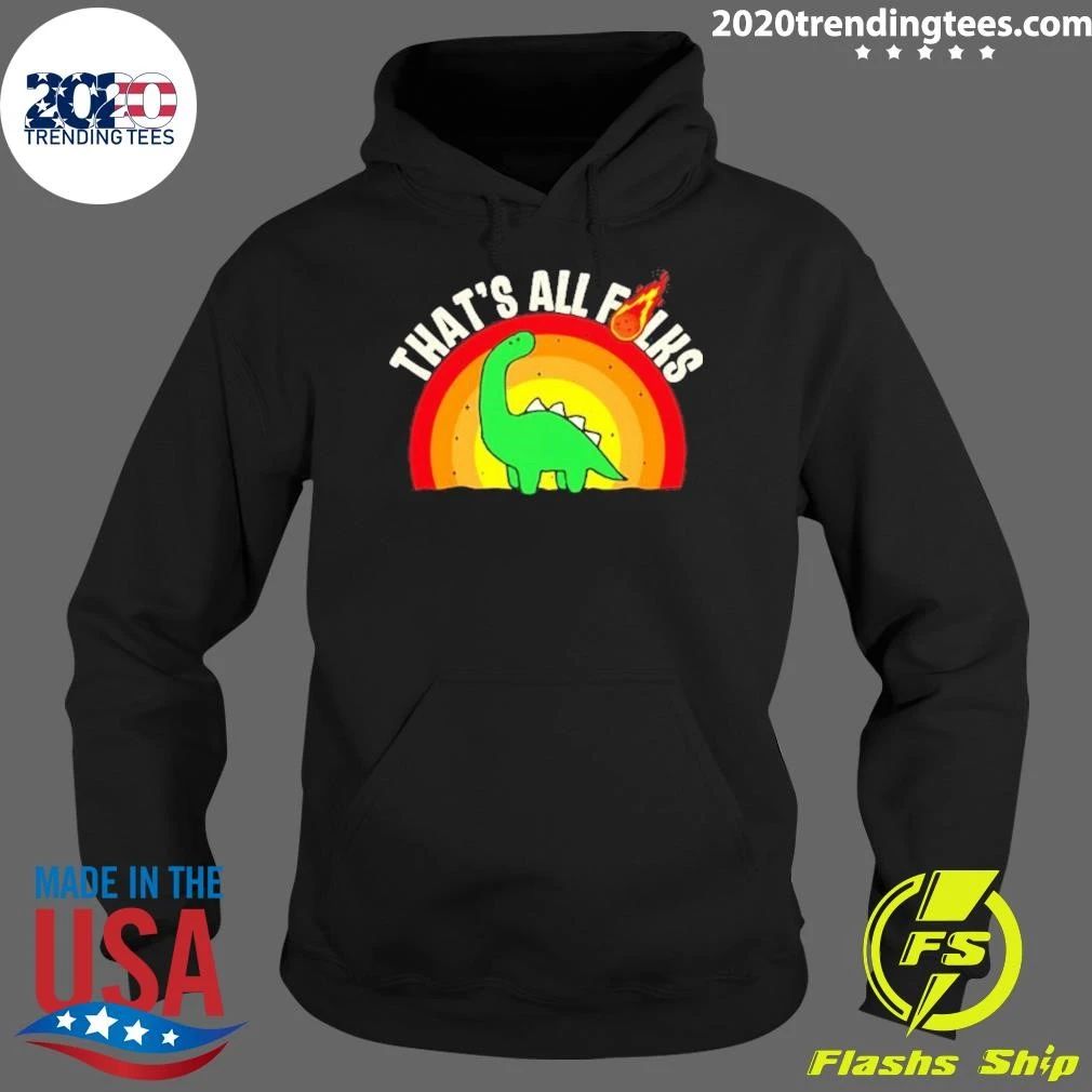 That’s All Folks Dinosaur Meteor Extinction Shirt