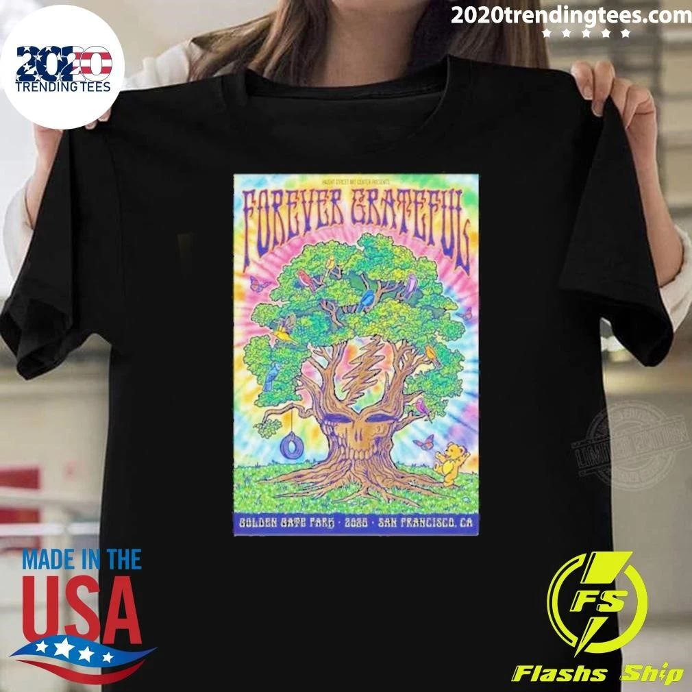 Forever Grateful Dead 2026 Golden Gate Park In San Francisco CA Shirt