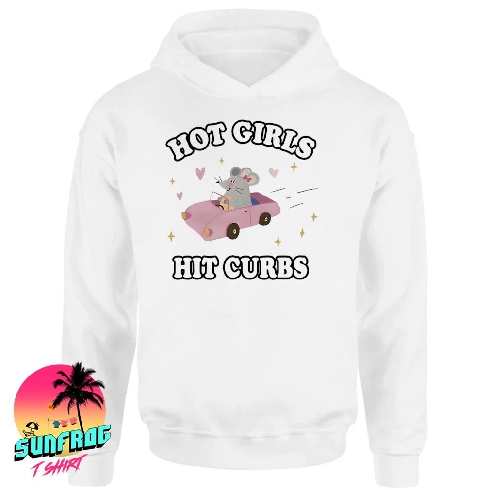 Rat hot girls hit curbs shirt