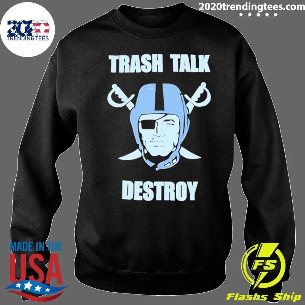 Las Vehas Raiders Trash Tall Destroy Football Shirt