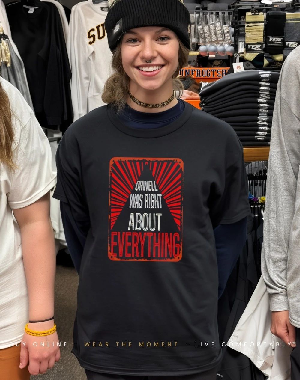 Orwell was right about everything shirt