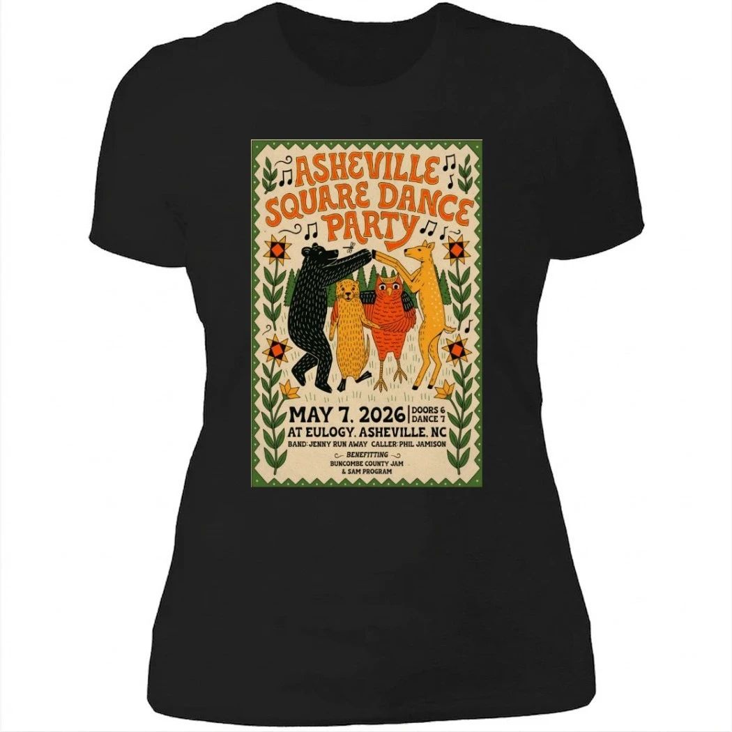 Asheville Square Dance Party 5-7-2026 Asheville NC Poster Shirt
