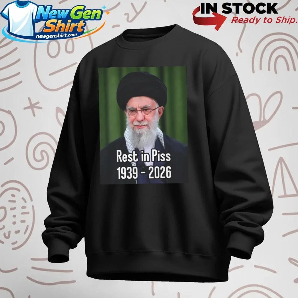 Khomeini Ali Rest In Piss 1939-2026 Shirt