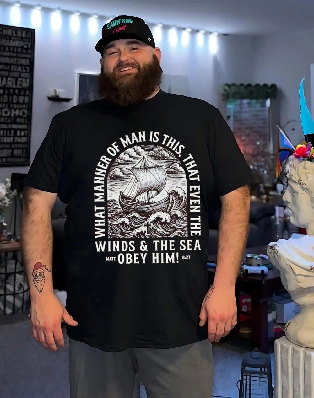 What manner of man is this that even the winds and sea obey him Matt 8 27 shirt