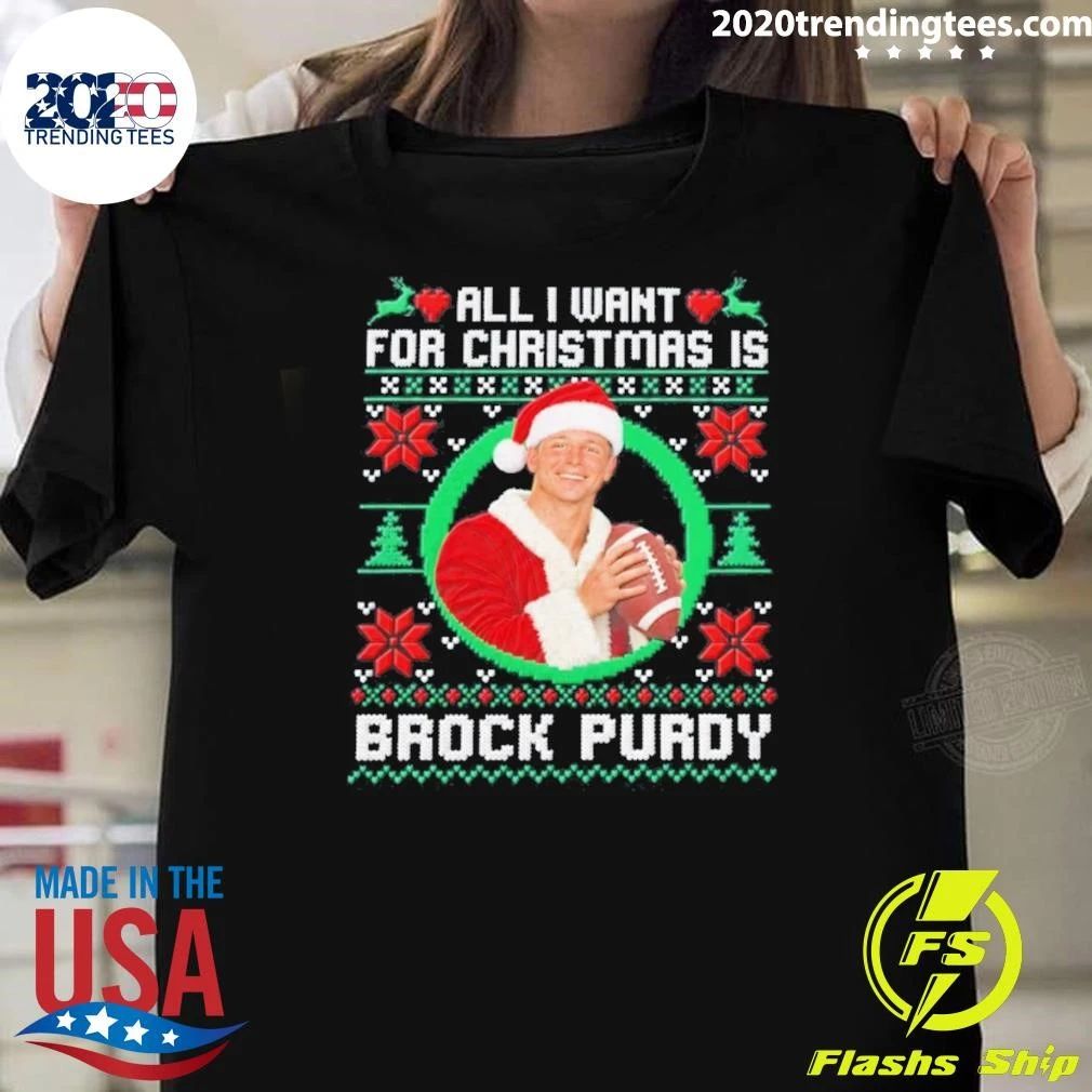 All I Want For Christmas Is Brock Purdy Football 2026 Shirt