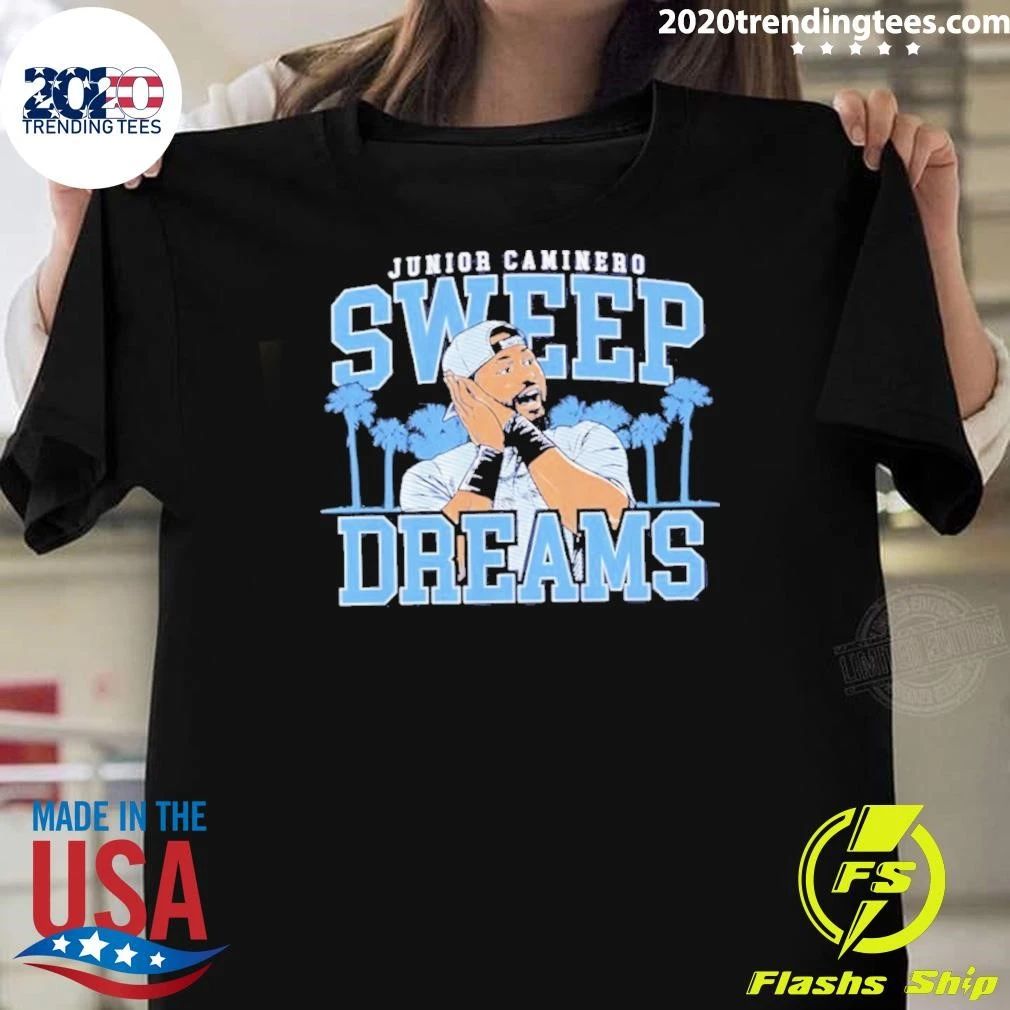 Junior Caminero Sweep Dreams Rays beat Yankees Shirt