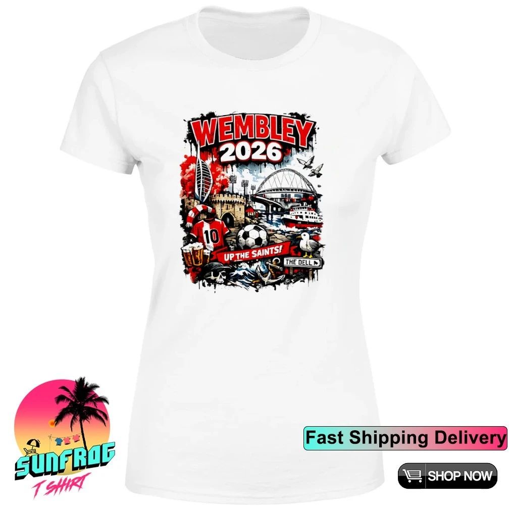 Southampton Wembley 2026 up the Saints graphic shirt