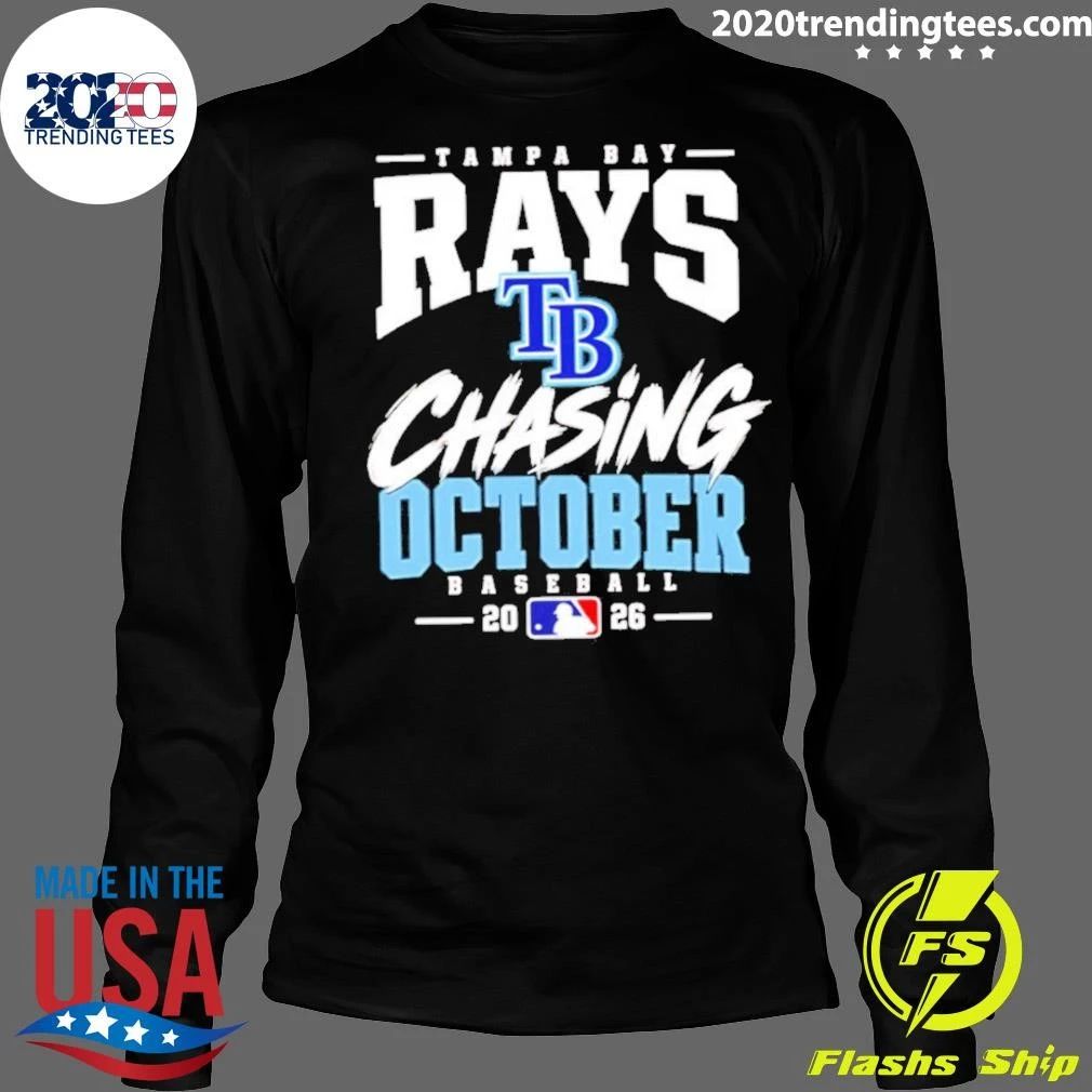 Bay Rays Chasing October Baseball 2026 Shirt