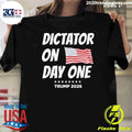 Trump Dictator On Day One Flag USA 2026 Shirt