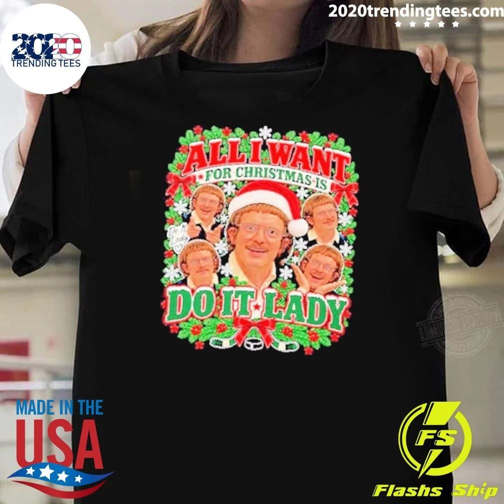 Chit Jay Renshaw All I Want For Christmas Is Do It Lady Sweater Shirt