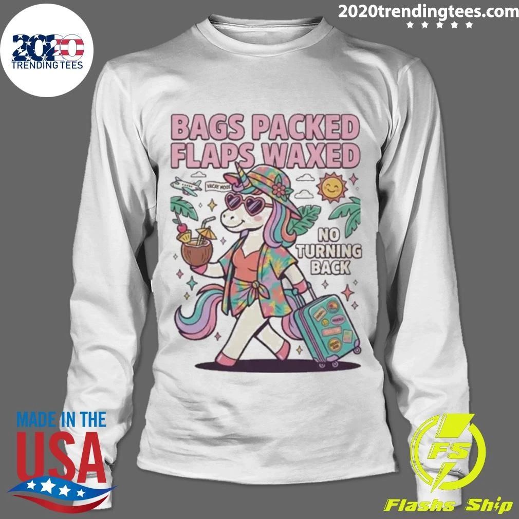 Bags Packed Flaps Waxed Vacation Unicorn No Turning Back Shirt
