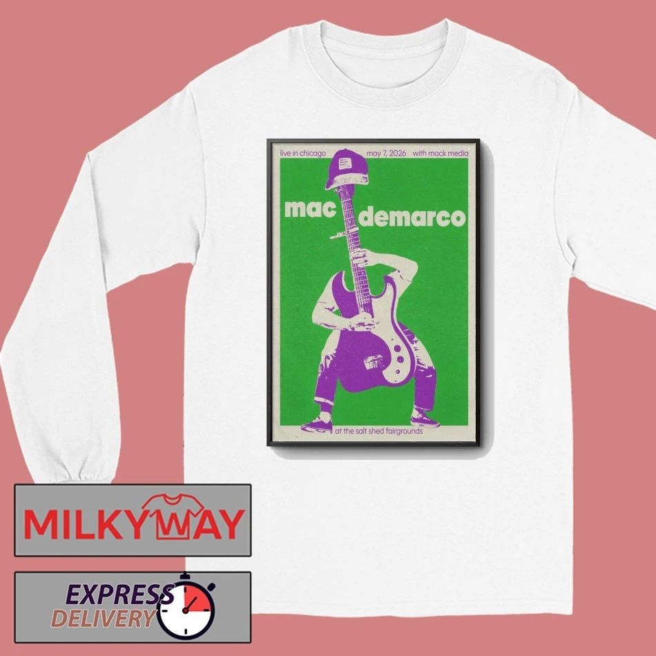 Mac Demarco In Chicago IL On May 7 2026 Tour Poster shirt