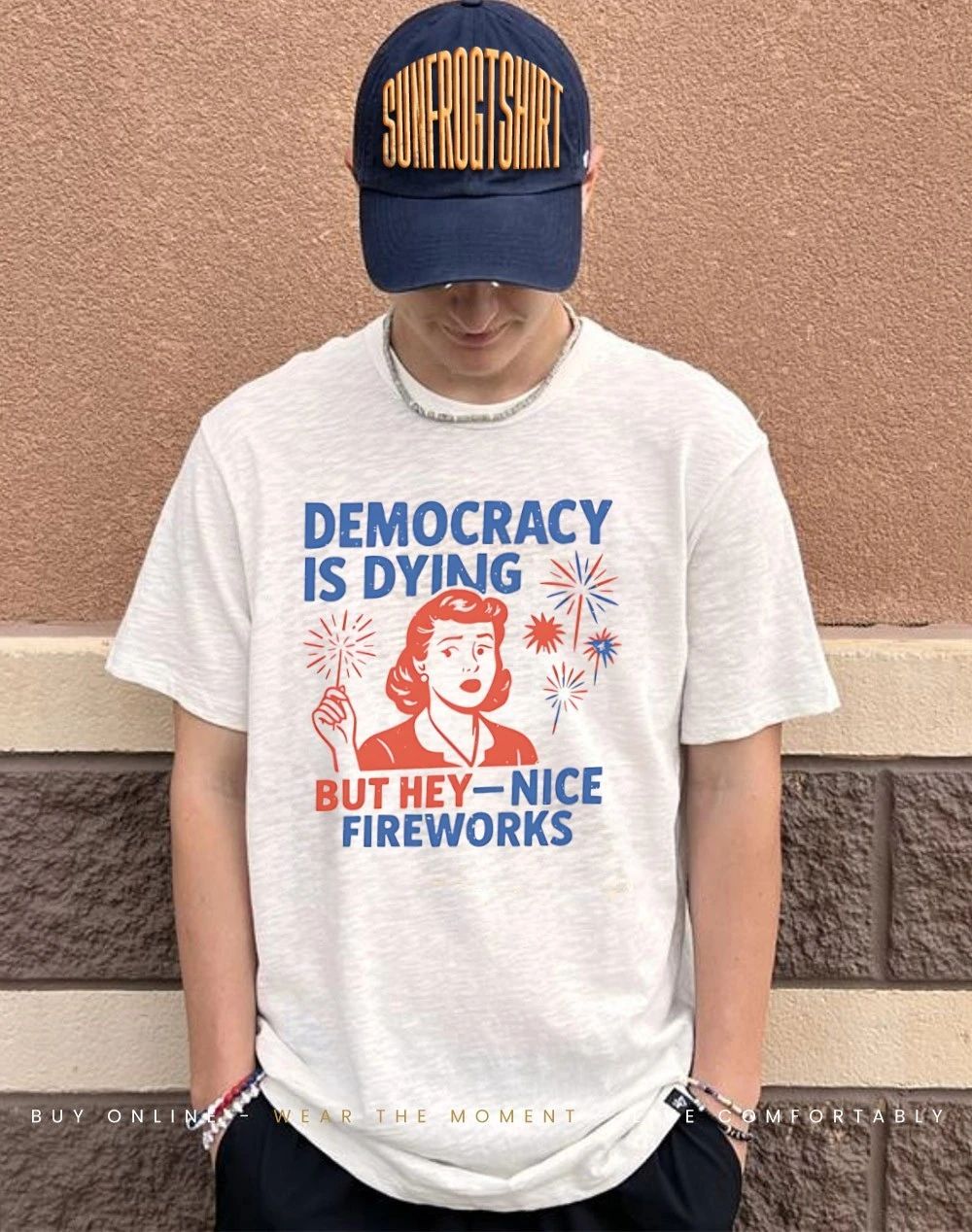Democracy Is Dying But Hey Nice Fireworks 4th Of July shirt