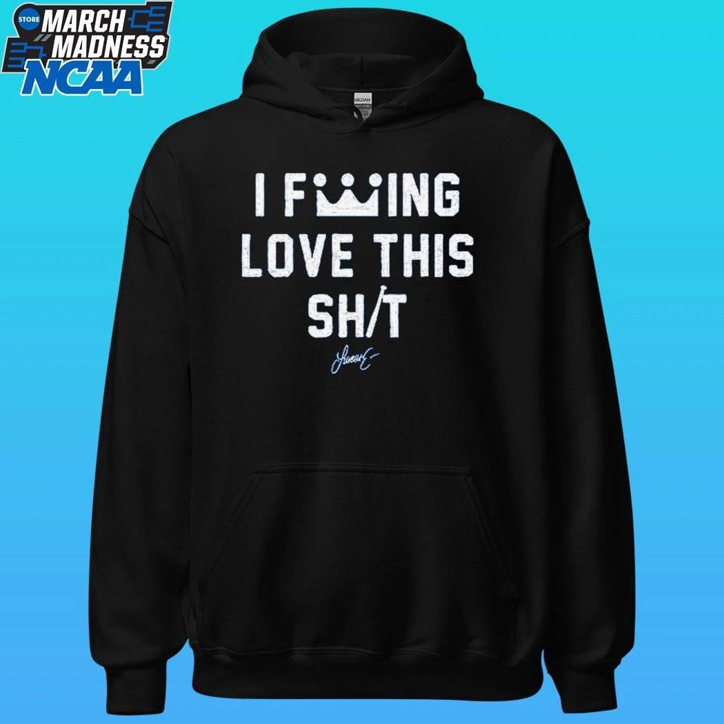 I Fucking Love This Lucas Erceg Shirt