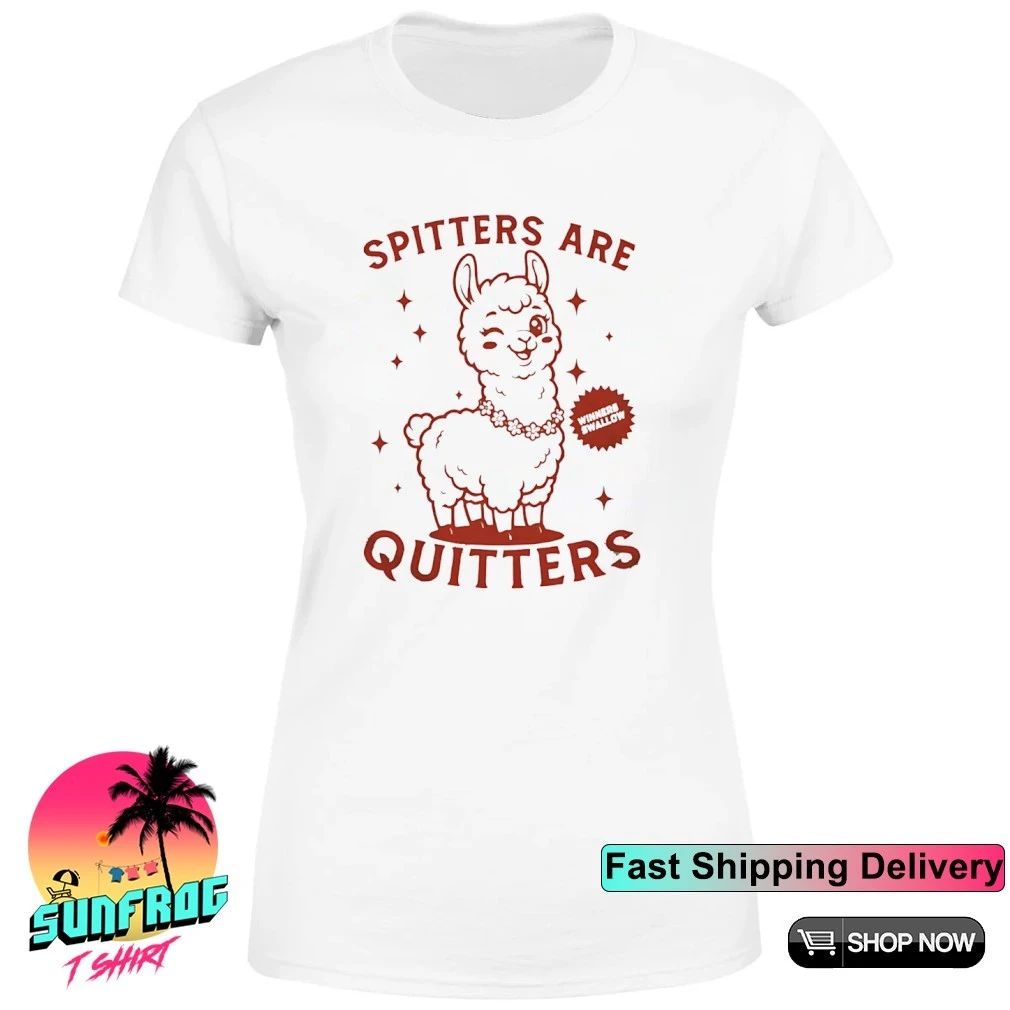 Spitters are Quitters Sheep shirt