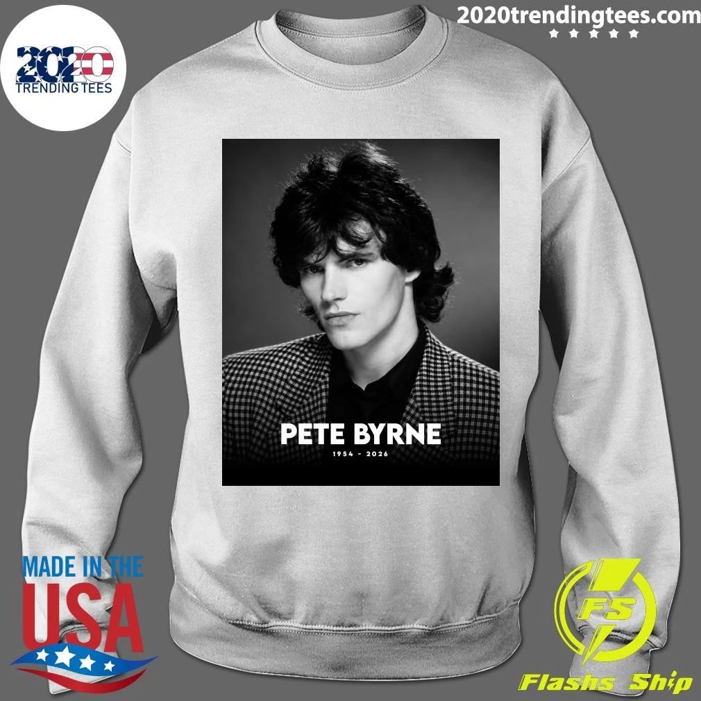 Rip Pete Byrne 1954-2026 Shirt