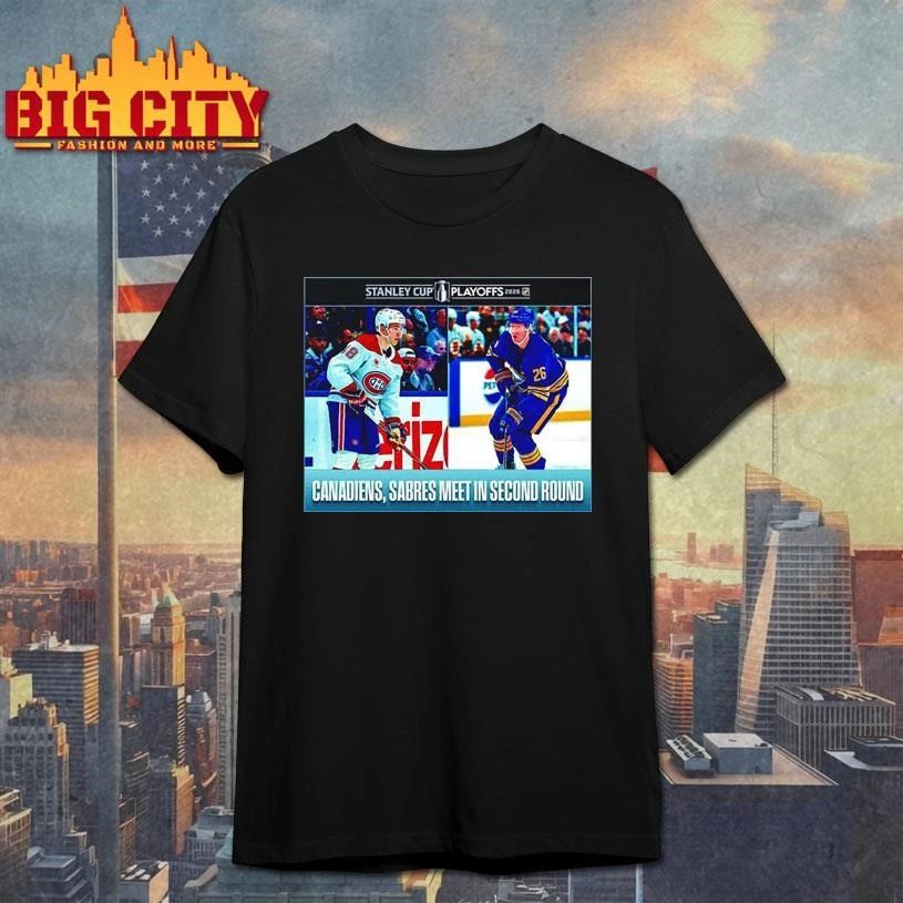 Awesome Montreal Canadiens vs Buffalo Sabres 2026 NHL Stanley Cup Playoffs Canadiens Sabres meet in second round shirt