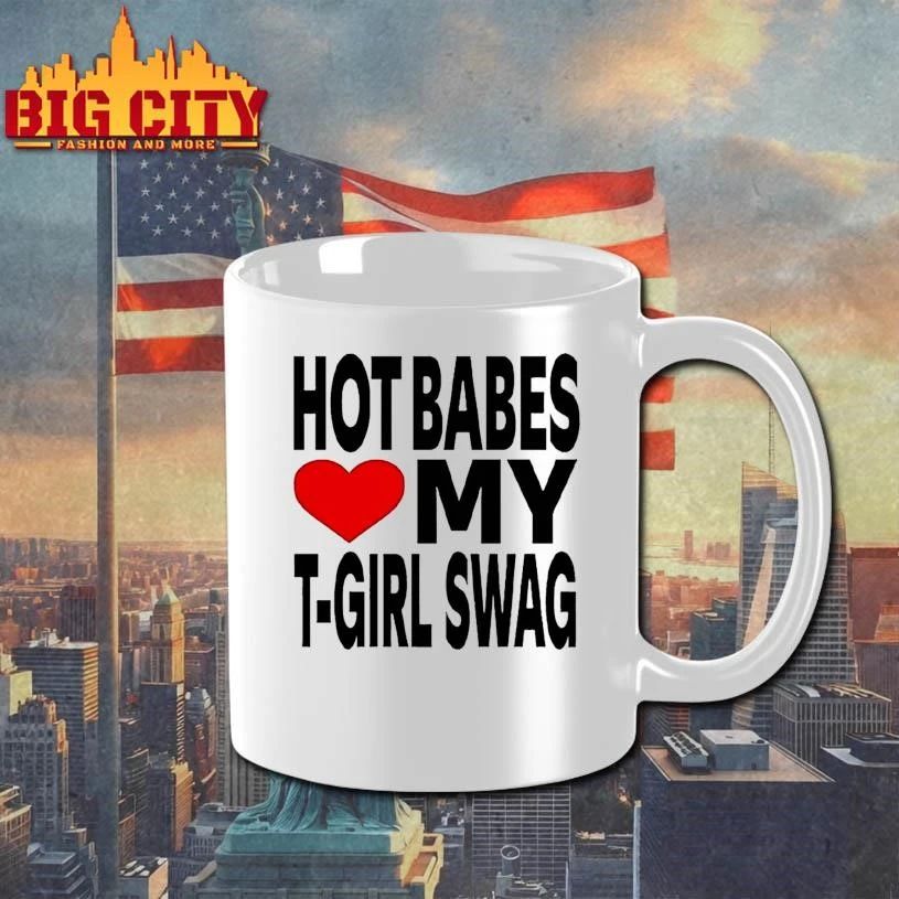 Babes Love My T Girl Swag Shirt