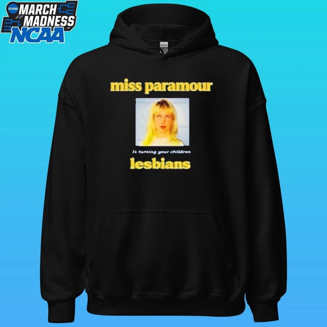 Miss Paramour Is Turning Your Children Lesbians Shirt