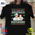 All I Want For Christmas Is Biscuits And Whores Christmas Sweater Shirt