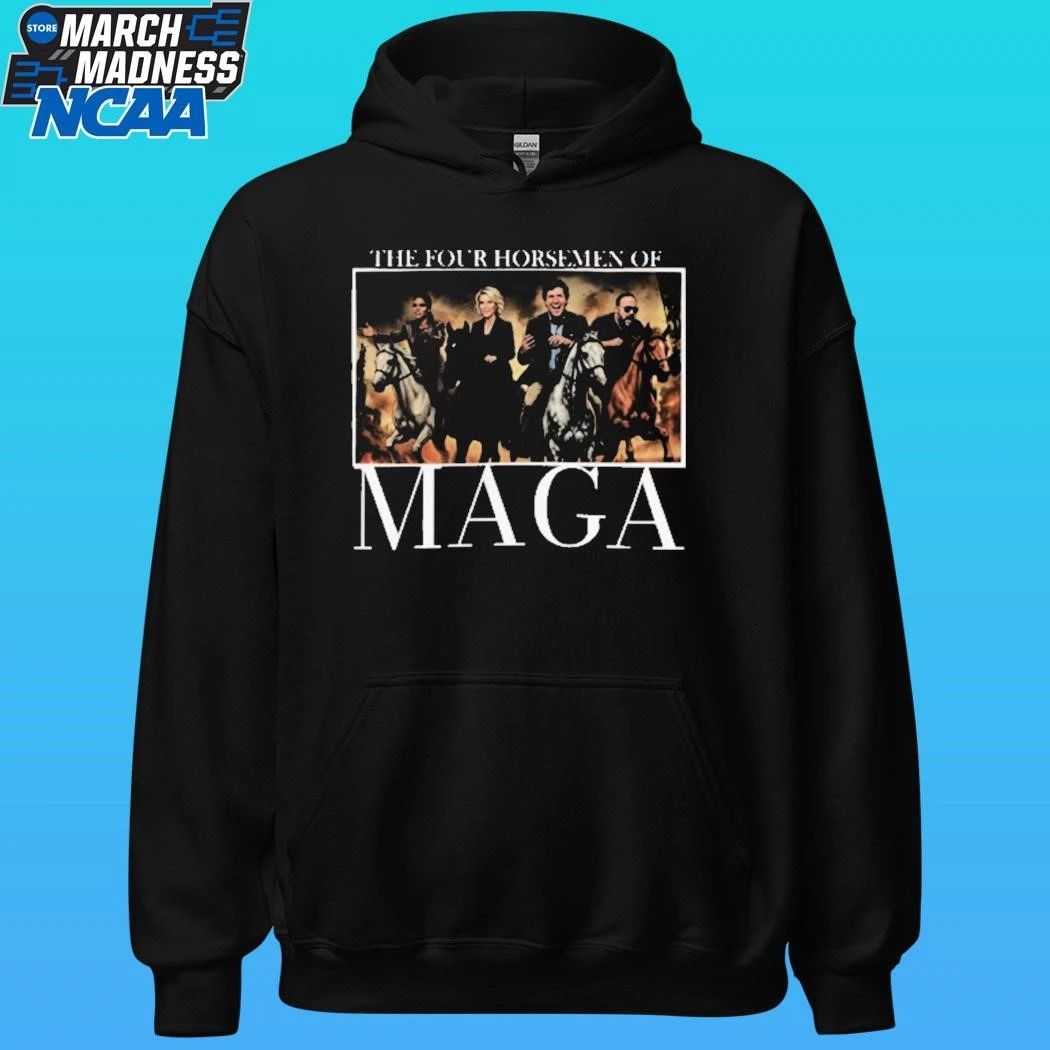 The Four Horsemen Of Maga Shirt