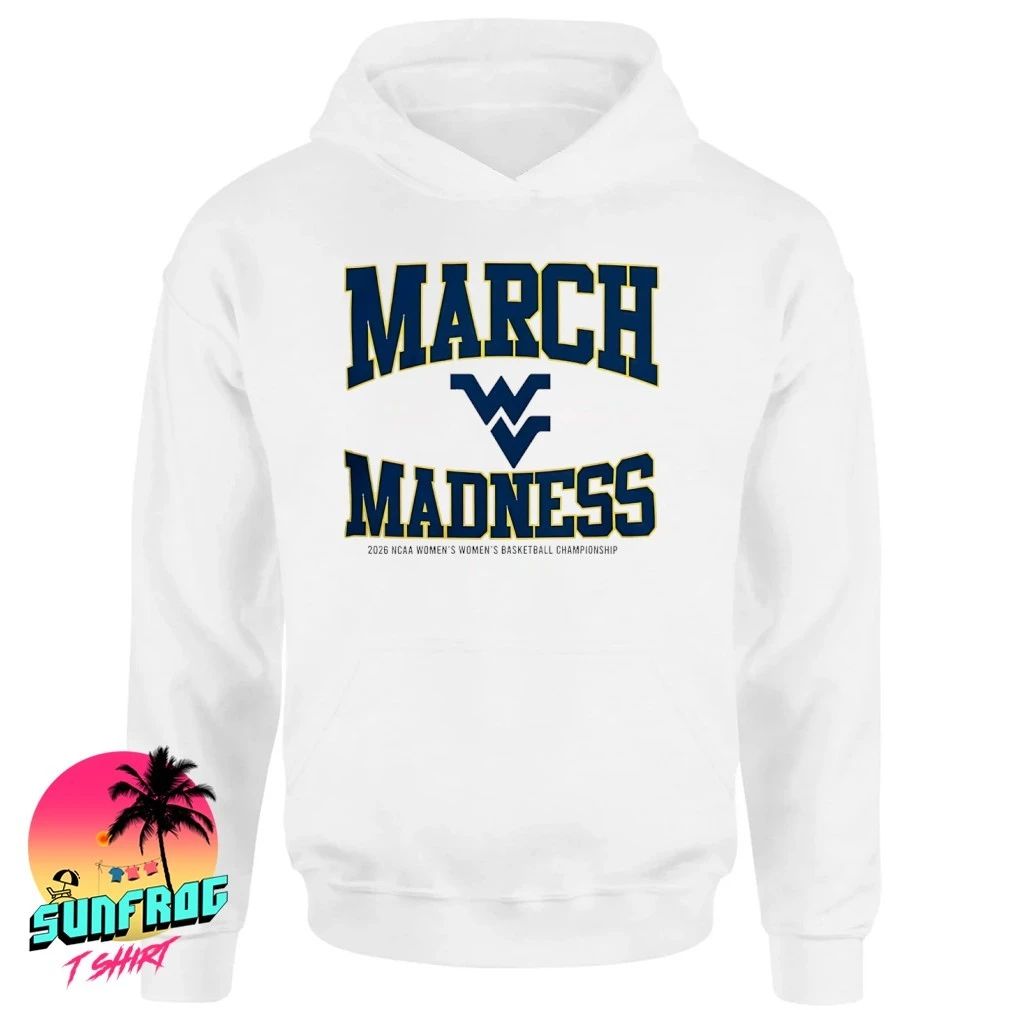 West Virginia Mountaineers Women’s Basketball NCAA 2026 March Madness classic shirt