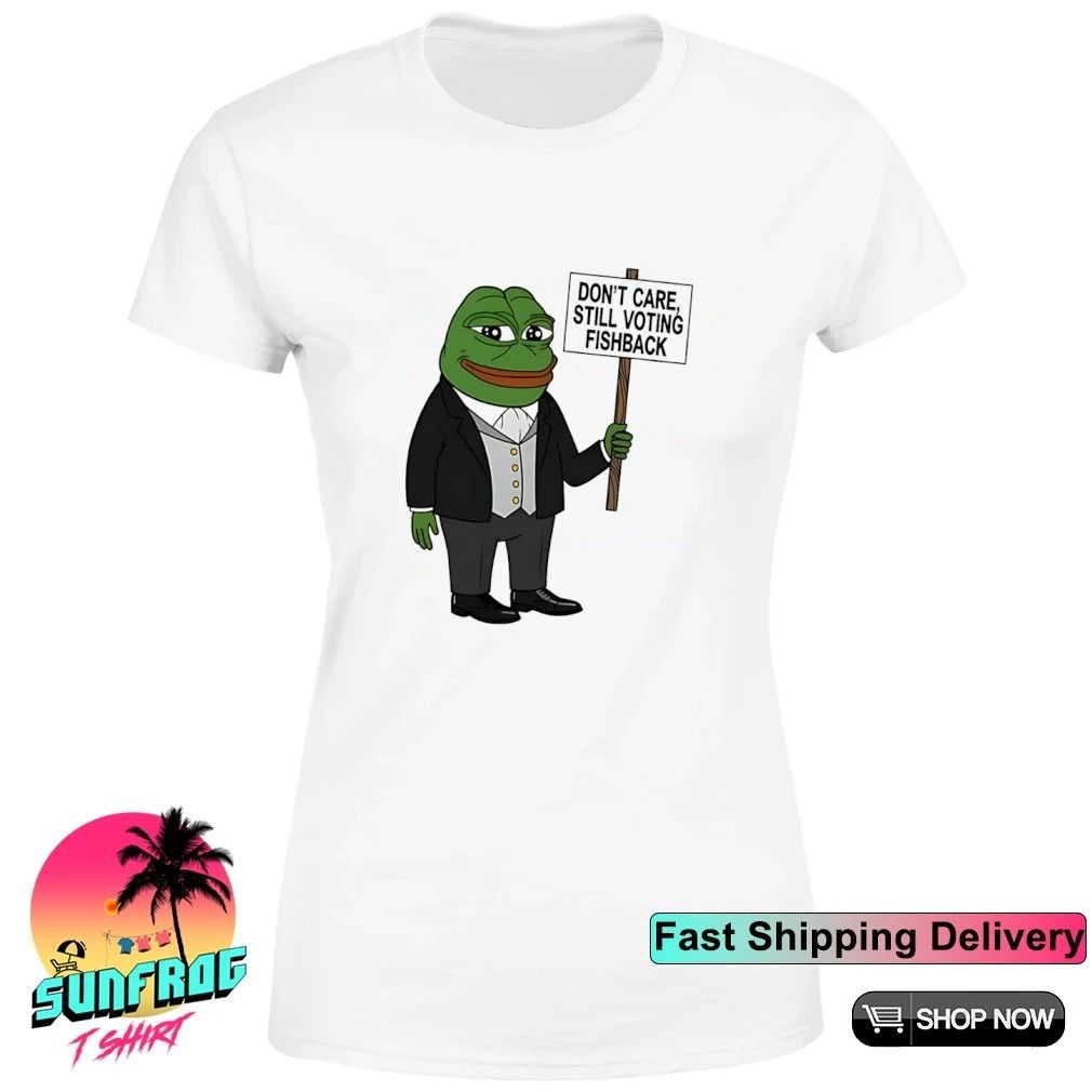 Mr Pepe Don’t care still voting fishback shirt