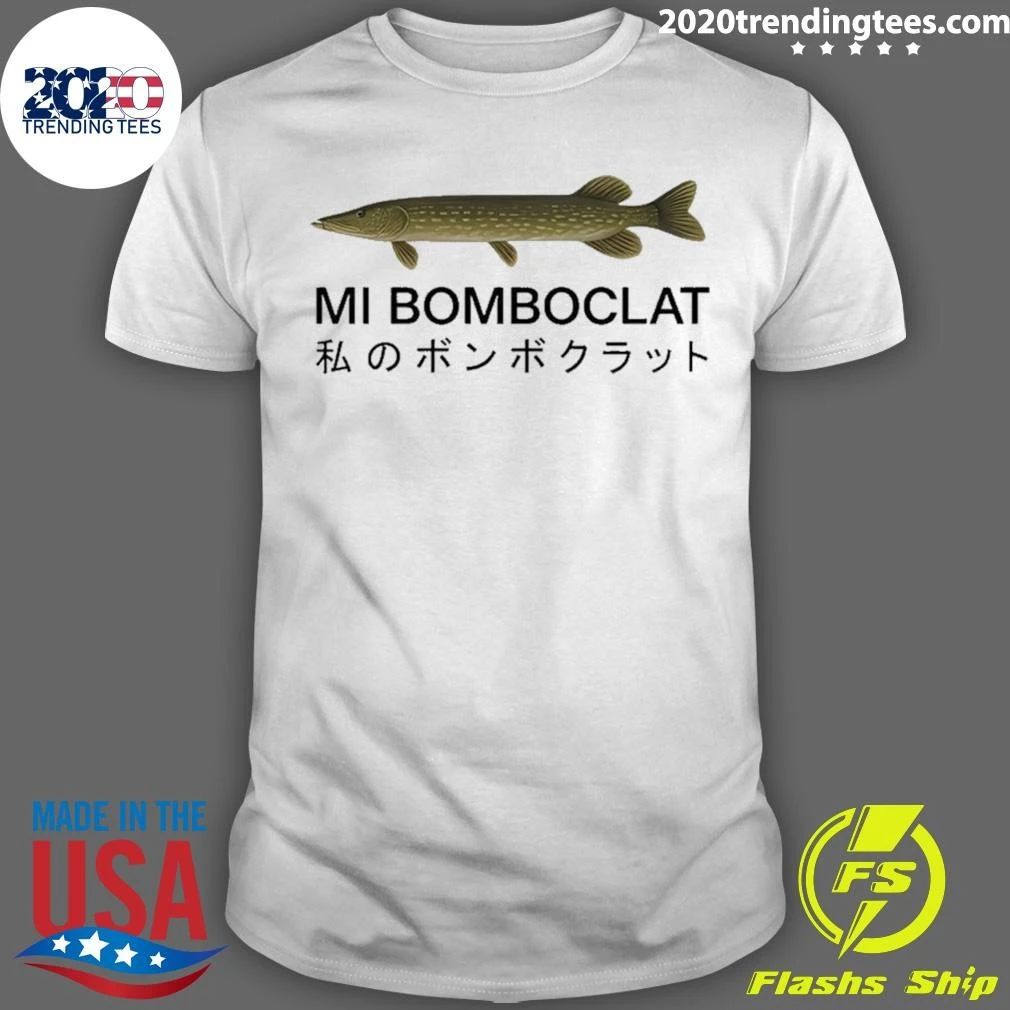 Mi Bomboclat Fish Meme Japanese Text Shirt