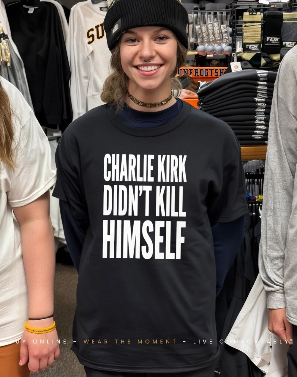 Charlie Kirk didn’t kill himself shirt