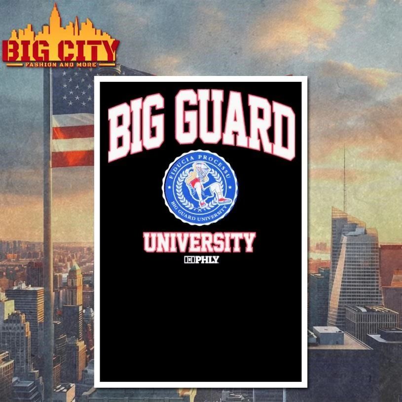 PHLY Big Guard University Fiducia Processu 2026 shirt