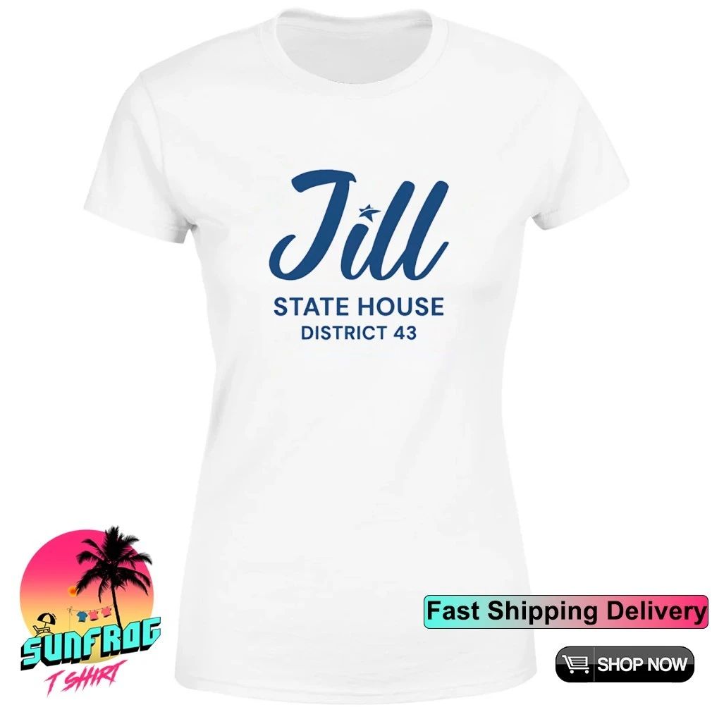 Jill Alesch State House District 43 Shirt
