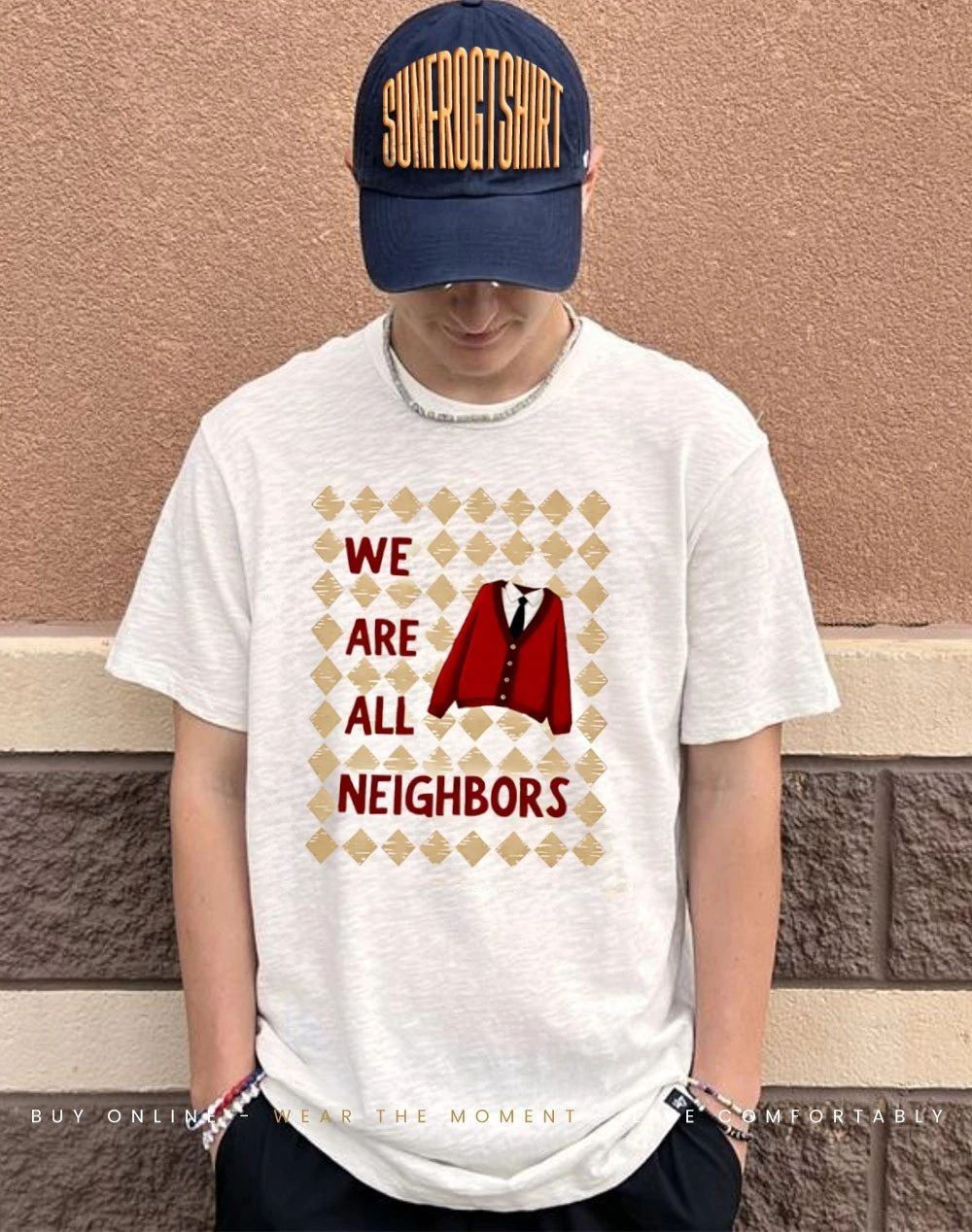 We Are All Neighbors shirt