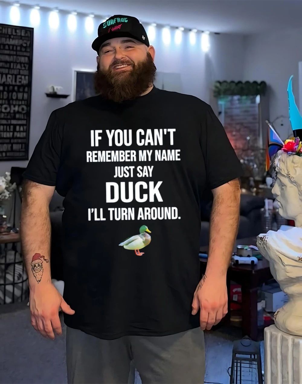 If You Can’t Remember My Name Just Say Duck Shirt