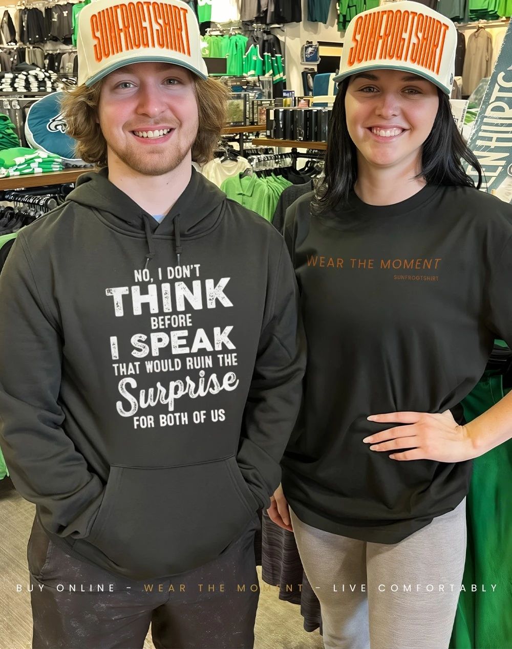 No I don’t think before I speak that would ruin the surprise for both of us satire shirt