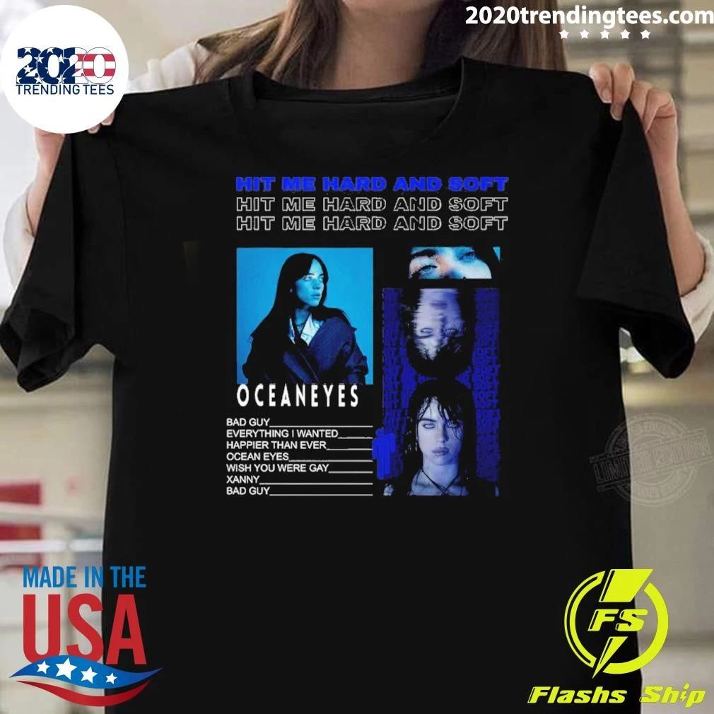 Ocean Eyes Billie Eilish Hit Me Hard and Soft Tour Shirt