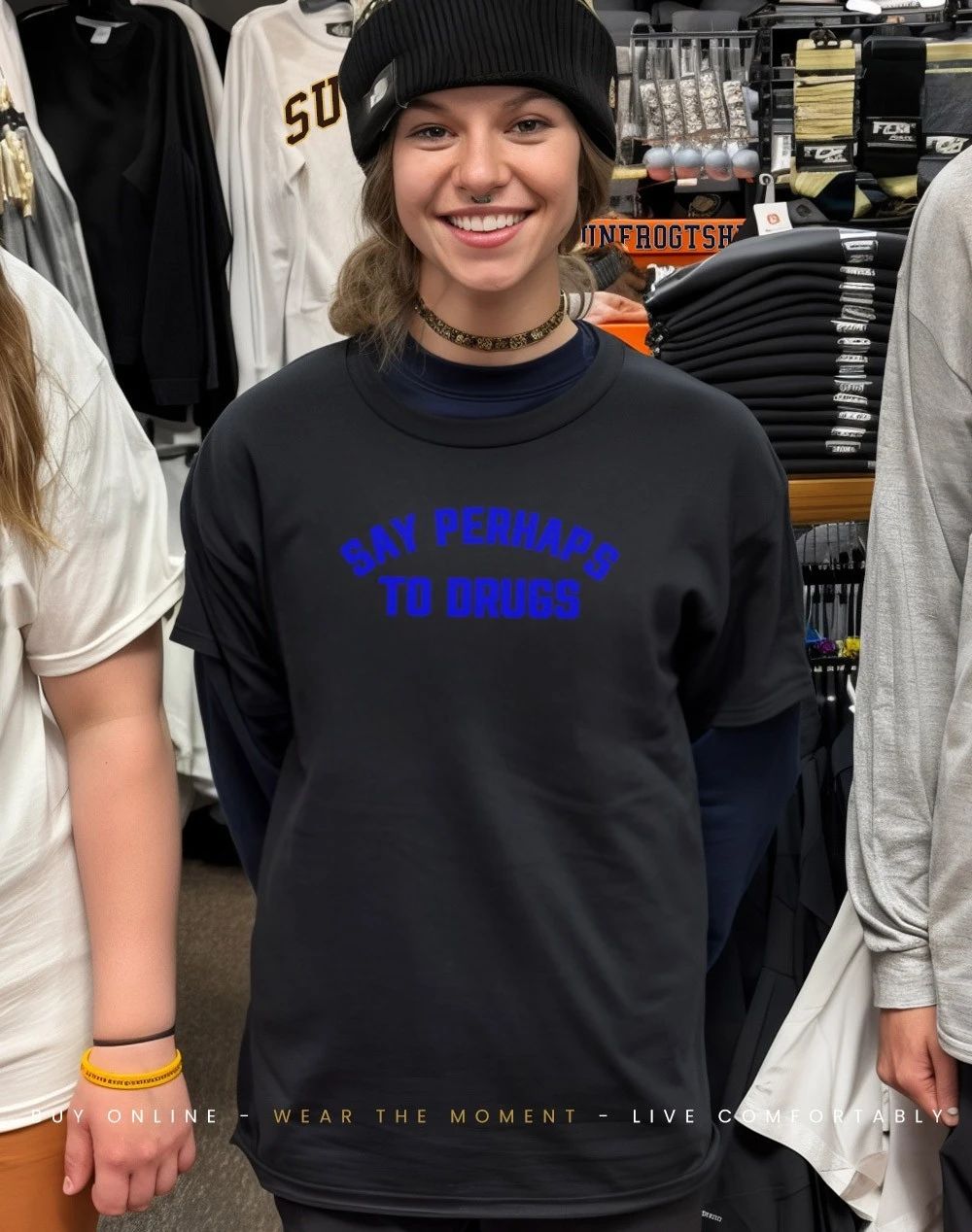 Say Perhaps To Drugs shirt