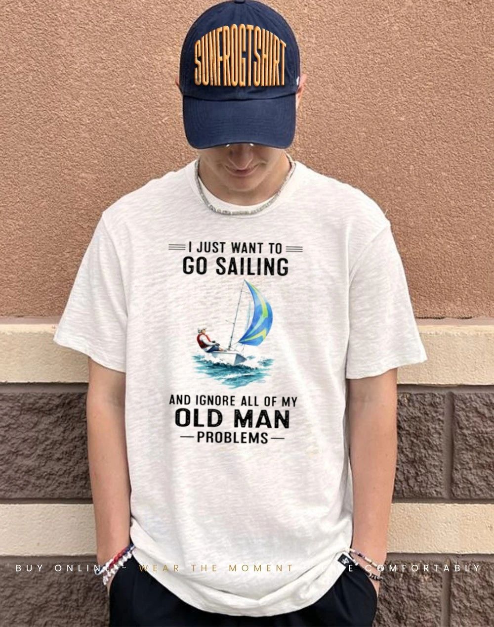 I Just Want To Go Sailing And Ignore All Of My Old Man Problems shirt