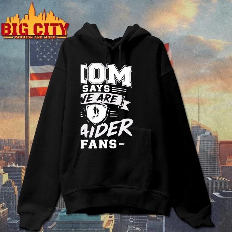 Premium Mom Says We Are Las Vegas Raider Fans Shirt