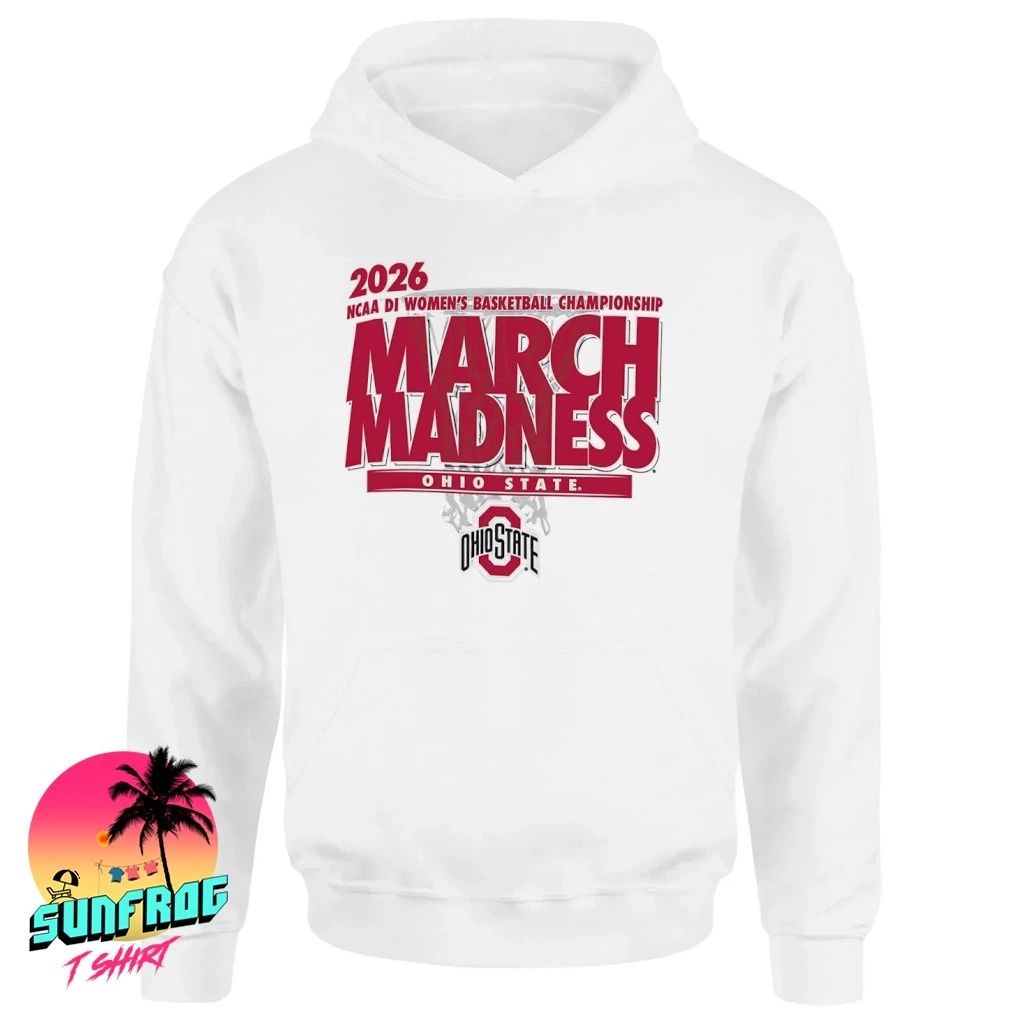 Ohio State Basketball 2026 NCAA DI Women’s Basketball Championship March Madness shirt