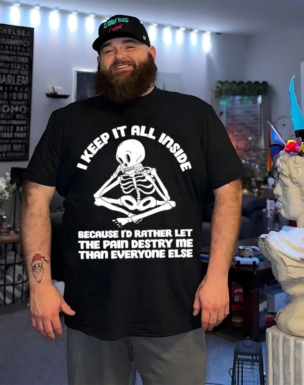 Skeleton I keep it all inside because I’d rather let the pain destroy me than everyone else shirt