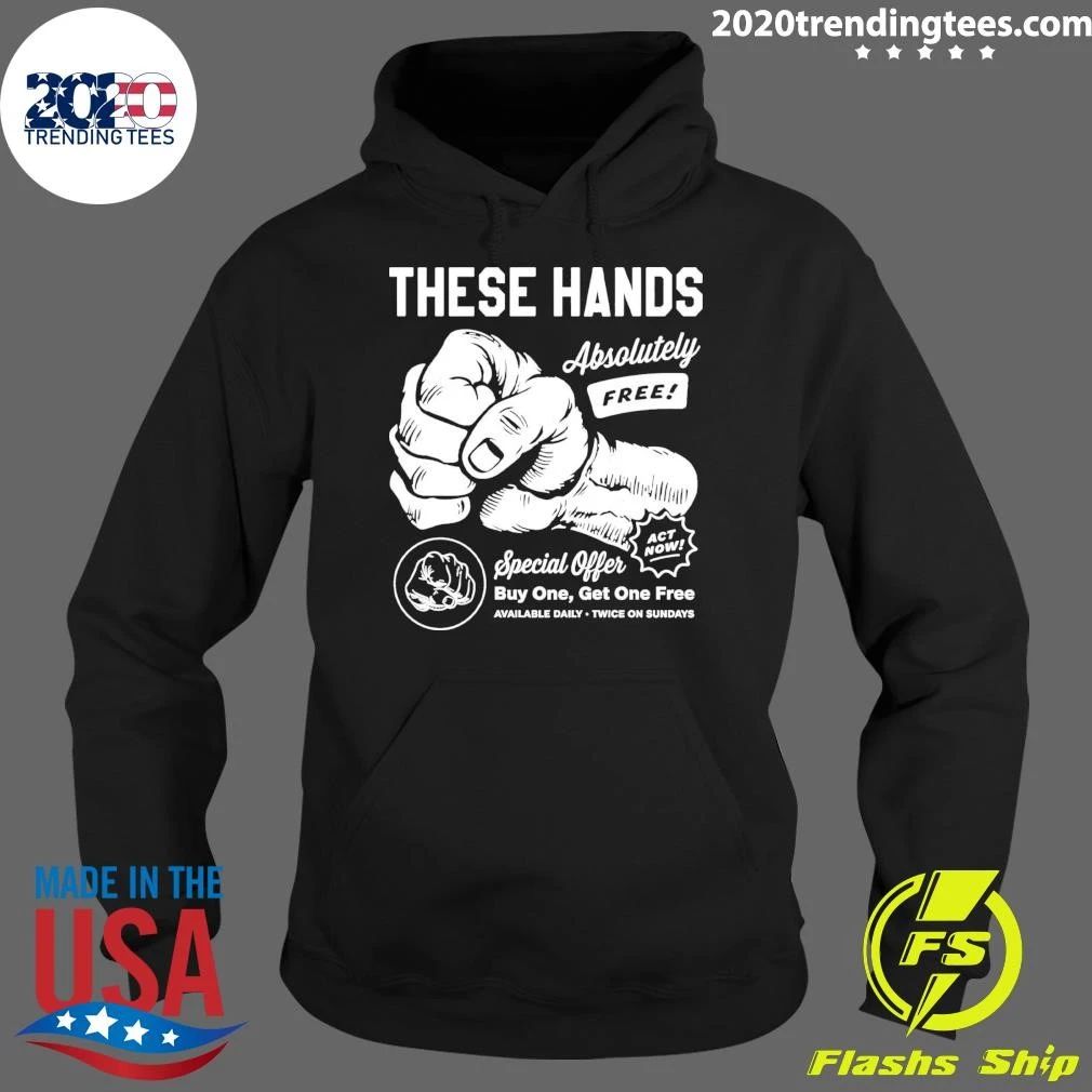 These Hands Absolutely Free Funny Geek Shirt